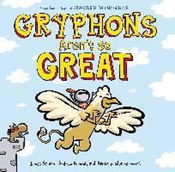 Gryphons Aren't So Great (Adventures in Cartooning) - fsg book - Image 1