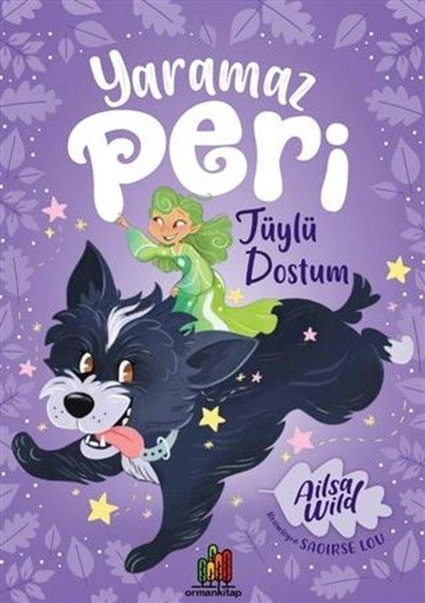 Yaramaz Peri - Tüylü Dostum - Orman Kitap - Image 1
