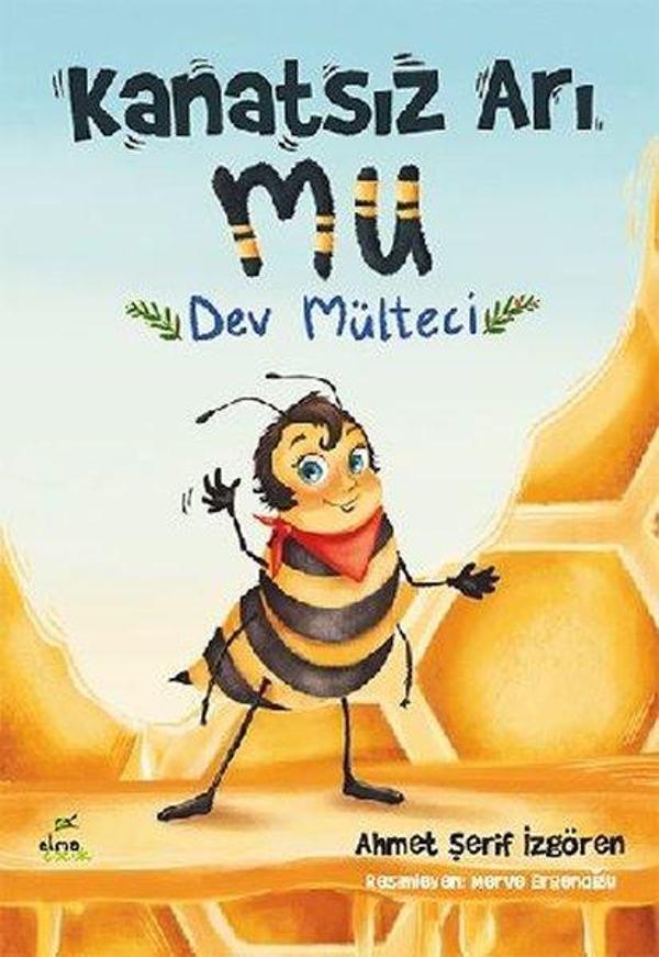 Kanatsız Arı Mu - Dev Mülteci - Elma Yayınevi - Image 1