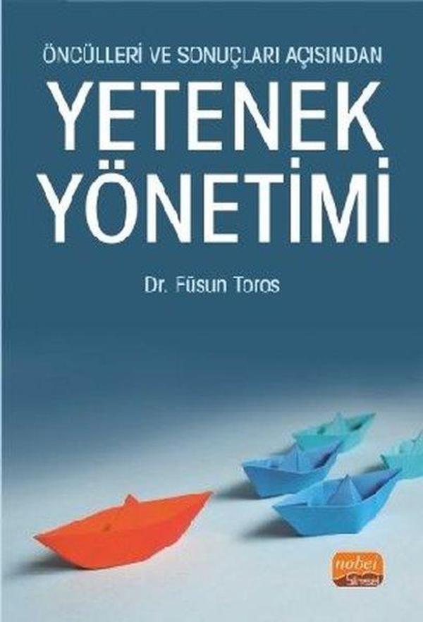 Öncülleri ve Sonuçları Açısından Yetenek Yönetimi - Nobel Bilimsel Eserler - Image 1