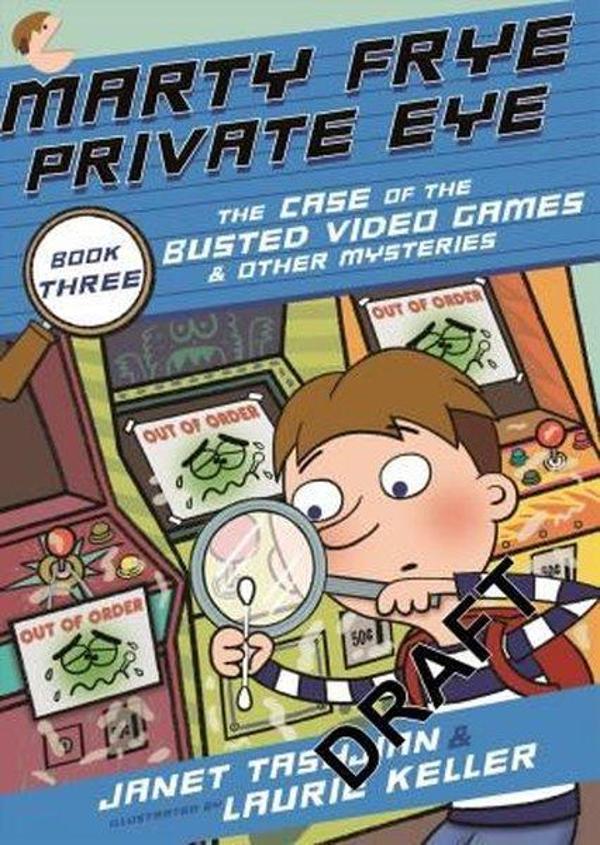 Marty Frye Private Eye: The Case of the Busted Video Games & Other Mysteries  - Holt Paperbacks - Image 1