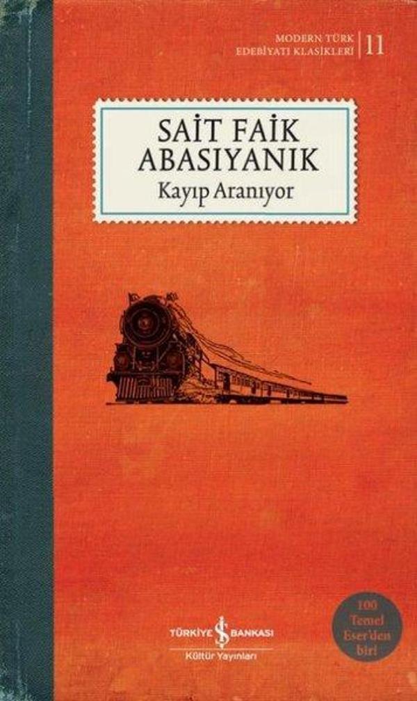Kayıp Aranıyor - Türk Edebiyatı Klasikleri 11 - İş Bankası Kültür Yayınları - Image 1