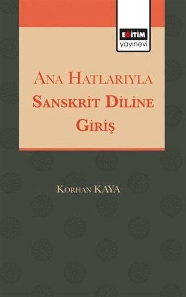 Ana Hatlarıyla Sanskrit Diline Giriş - Eğitim Yayınevi - Image 1
