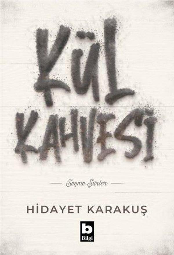 Kül Kahvesi - Seçme Şiirler - Bilgi Yayınevi - Image 1