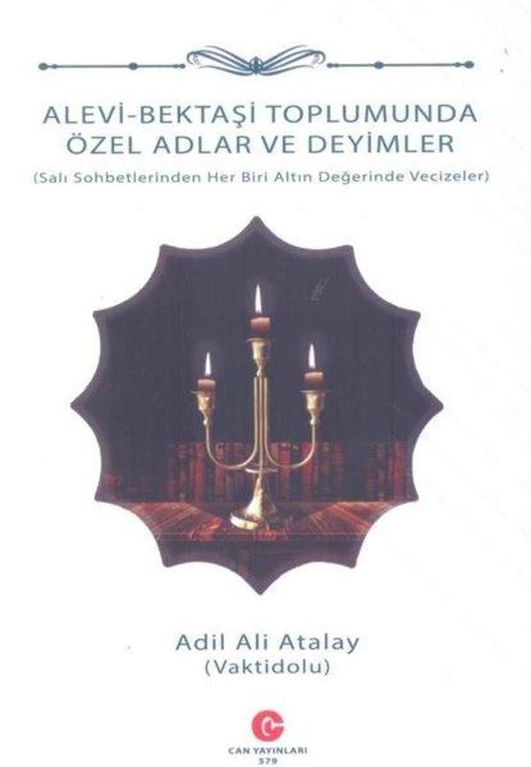 Alevi - Bektaşi Toplumunda Özel Adlar ve Deyimler - Can Yayınları (Ali Adil Atalay) - Image 1