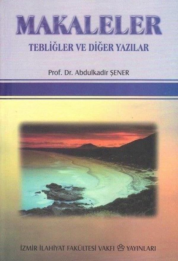 Makaleler - Tebliğler ve Diğer Yazılar - İzmir İlahiyat Vakfı Yayınları - Image 1