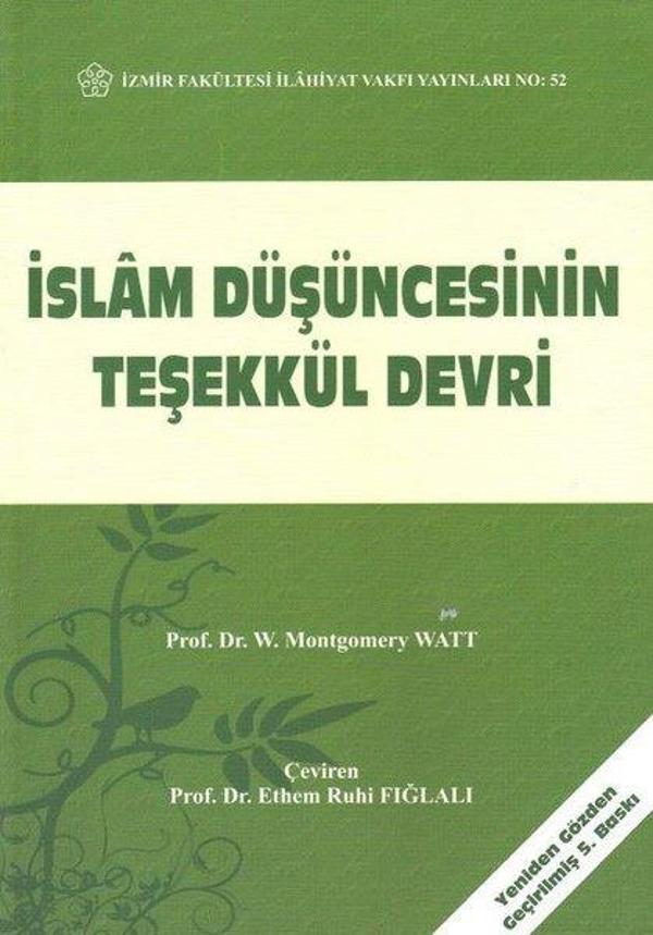 İslam Düşüncesinin Teşekkül Devri - İzmir İlahiyat Vakfı Yayınları - Image 1