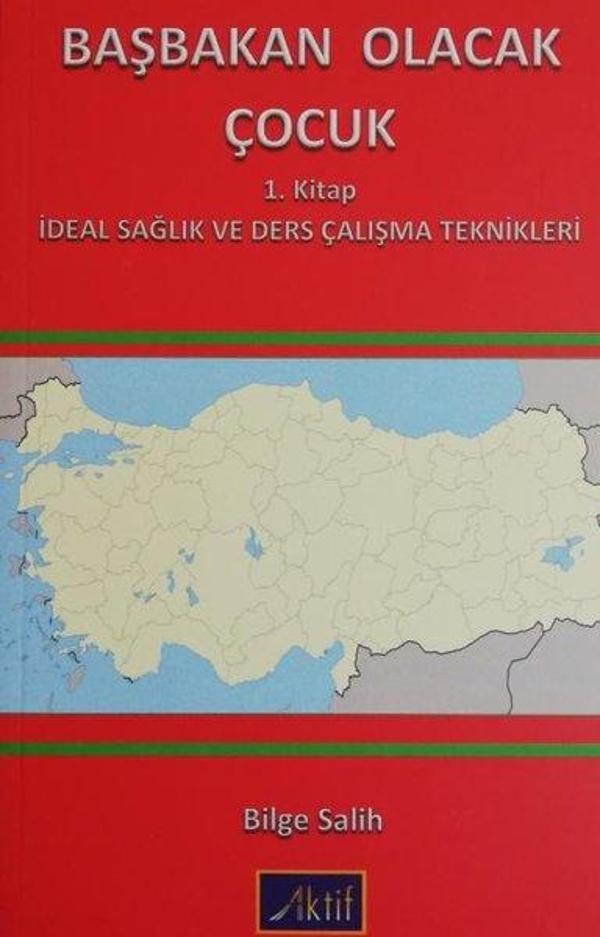 Başbakan Olacak Çocuk - 1. Kitap İdeal Sağlık ve Ders Çalışma Teknikleri - Aktif Yayınları - Image 1