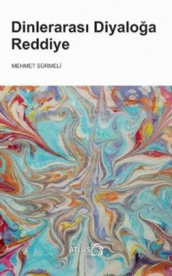 Dinlerarası Diyaloğa Reddiye - Atlas Kitap - Image 1