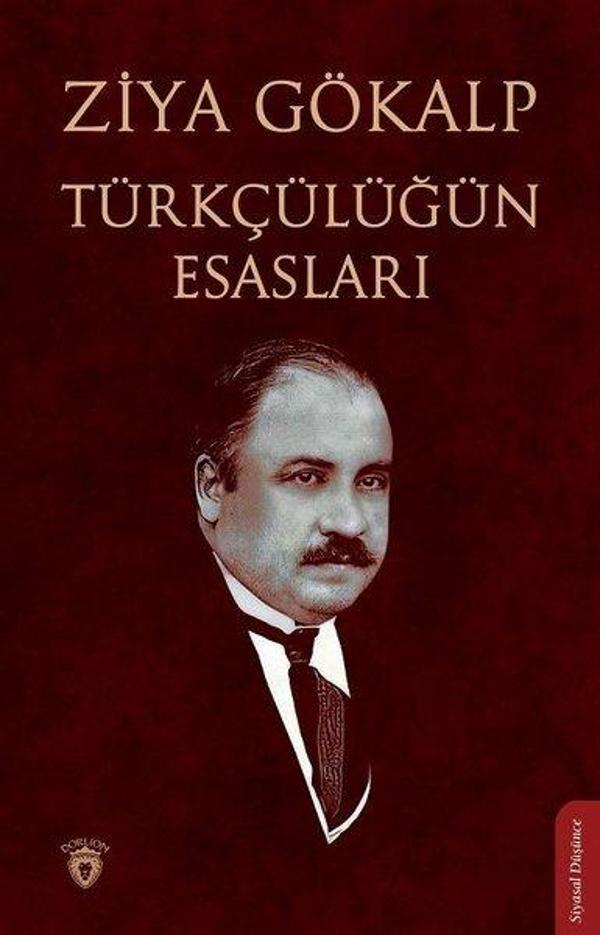 Türkçülüğün Esasları - Dorlion Yayınevi - Image 1