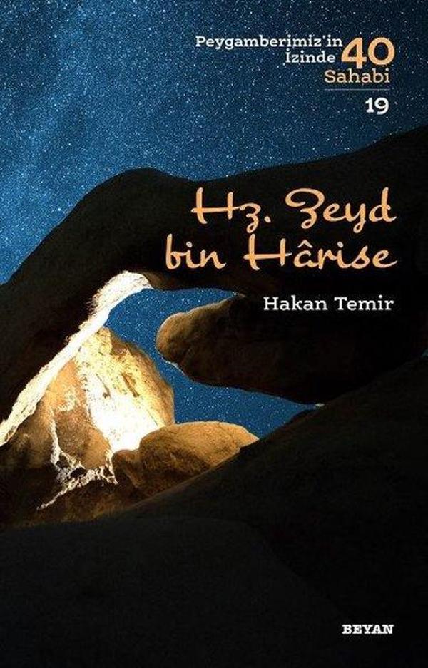 Hz. Zeyd bin Harise - Peygamberimiz'in İzinde 40 Sahabi 19 - Beyan Yayınları - Image 1