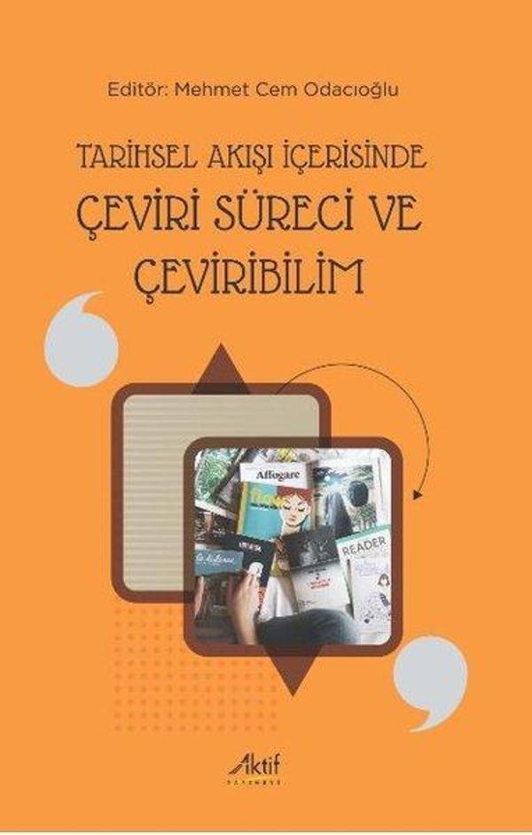 Tarihsel Akışı İçerisinde Çeviri Süreci ve Çeviribilim - Aktif Yayınları - Image 1