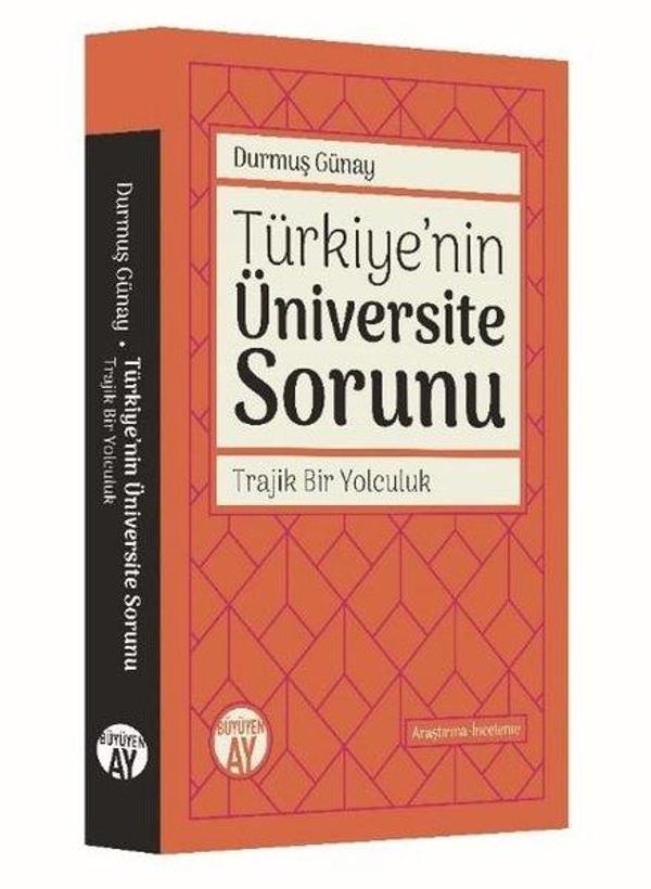 Türkiye'nin Üniversite Sorunu - Trajik Bir Yolculuk - Büyüyenay Yayınları - Image 1