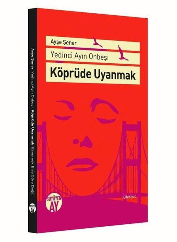 Köprüde Uyanmak - Yedinci Ayın On Beşi - Büyüyenay Yayınları - Image 1