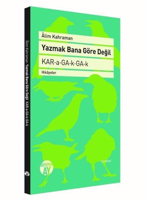 Yazmak Bana Göre Değil - Büyüyenay Yayınları - Image 1