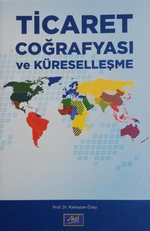 Ticaret Coğrafyası ve Küreselleşme - Aktif Yayınları - Image 1