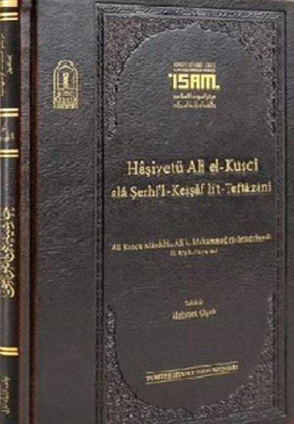 Haşiyetü Ali El Kuşci Ala Şerhil Keşşaflit Teftazani - Prestij - İsam Yayınları - Image 1