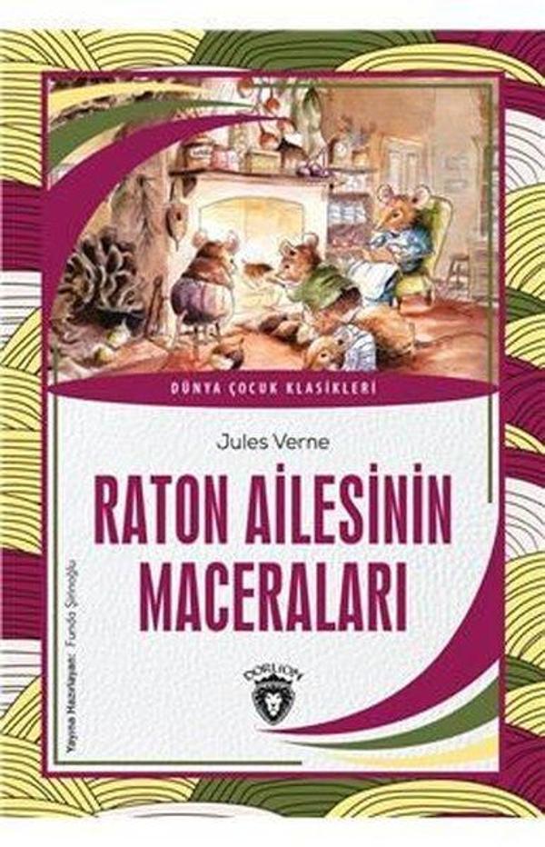 Raton Ailesinin Maceraları - Dünya Çocuk Klasikleri - Dorlion Yayınevi - Image 1