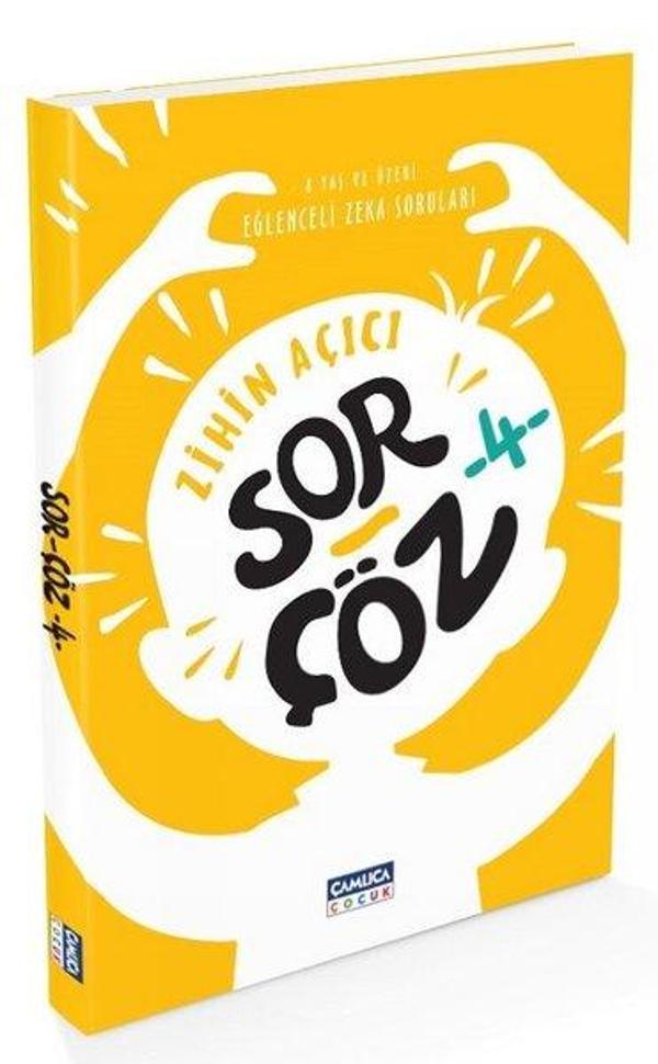 Zihin Açıcı Sor Çöz 4 - Eğlenceli Zeka Soruları - Çamlıca Çocuk Yayınları - Image 1