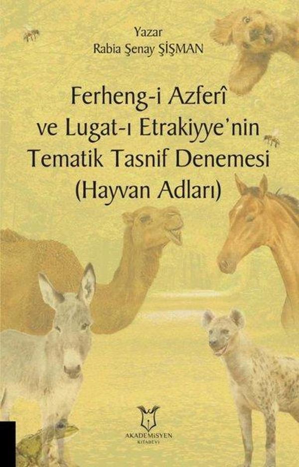 Ferheng-i Azferi ve Lugat-ı Etrakiyye'nin Tematik Tasnif Denemesi-Hayvan Adları - Akademisyen Kitabevi - Image 1