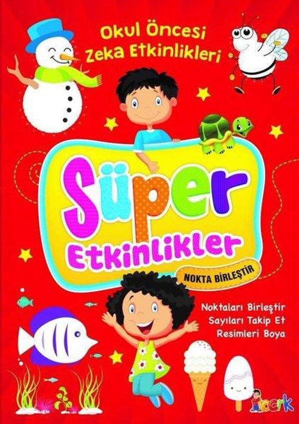 Süper Etkinlikler: Noktaları Birleştir - Okul Öncesi Zeka Etkinlikleri - Bıcırık Yayınları - Image 1