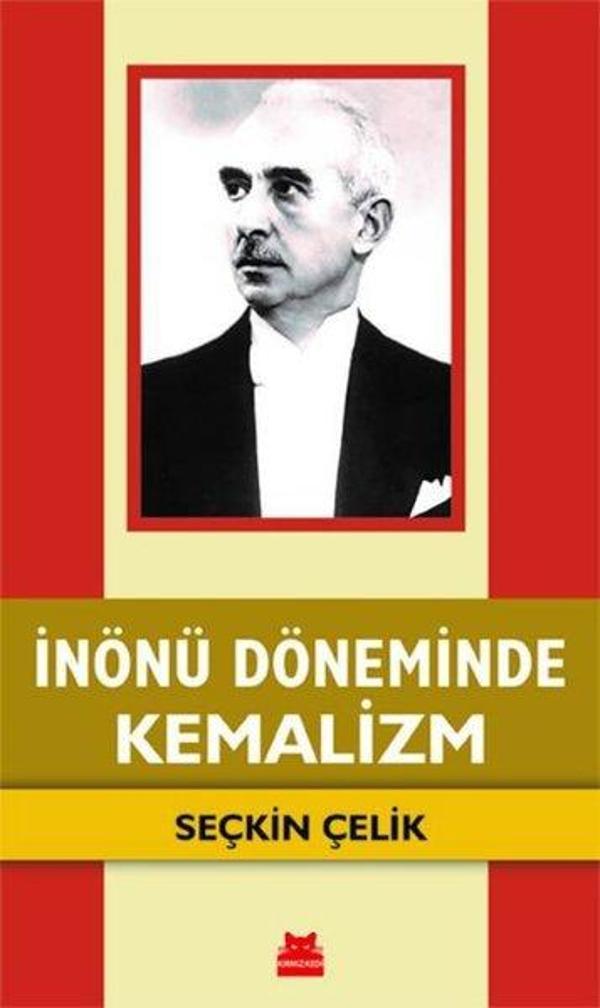 İnönü Döneminde Kemalizm - Kırmızı Kedi Yayınevi - Image 1