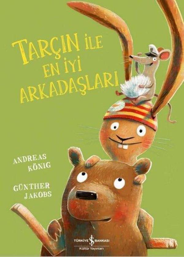 Tarçın ile En İyi Arkadaşları - İş Bankası Kültür Yayınları - Image 1