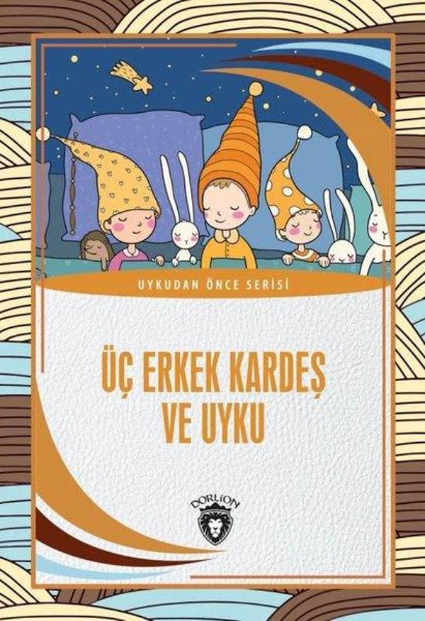 Üç Erkek Kardeş ve Uyku - Uykudan Önce Serisi - Dorlion Yayınevi - Image 1