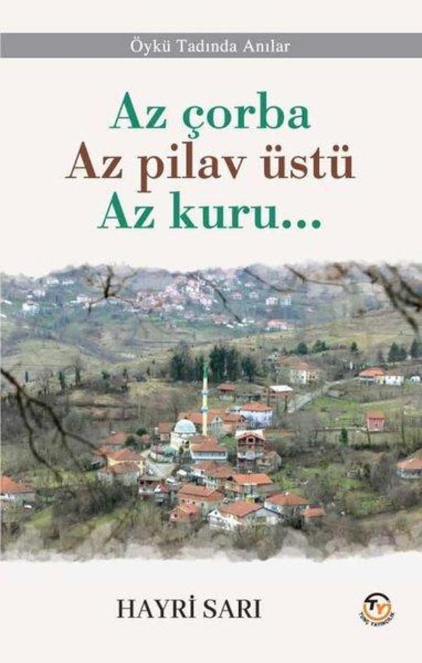 Az Çorba Az Pilav Üstü Az Kuru - Tunç Yayıncılık - Image 1