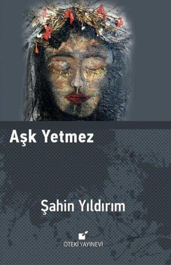 Aşk Yetmez - Öteki Yayınevi - Image 1