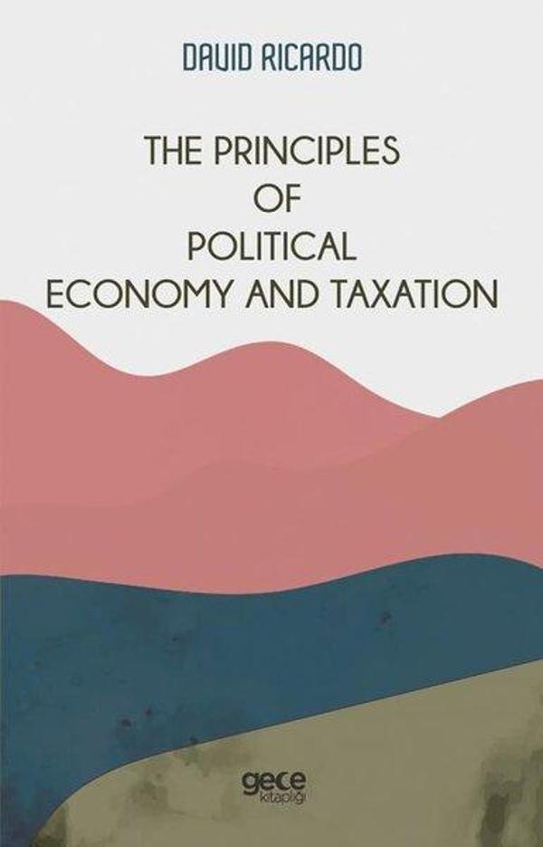 The Principles of Political Economy and Taxation - Gece Kitaplığı - Image 1