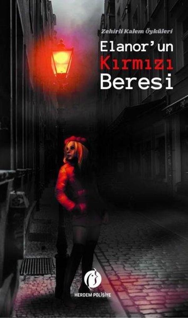 Elanorun Kırmızı Beresi - Zehirli Kalem Öyküleri - Herdem Kitap - Image 1
