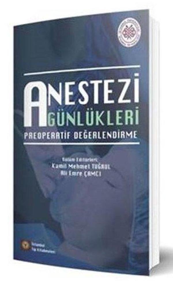 Anestezi Günlükleri - Preoperatif Değerlendirme - İstanbul Tıp Kitabevi - Image 1