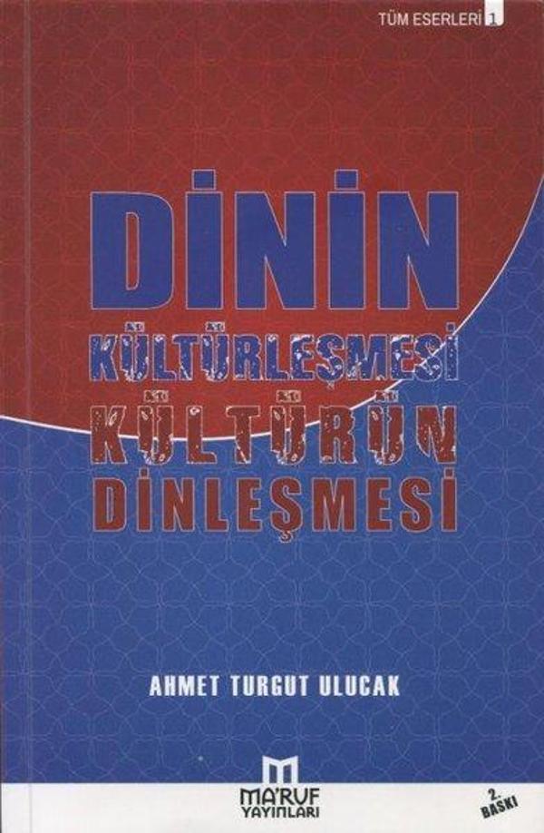 Dinin Kültürleşmesi Kültürün Dinleşmesi - Ma'ruf - Image 1