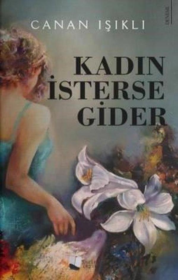 Kadın İsterse Gider - Karina Yayınevi - Image 1