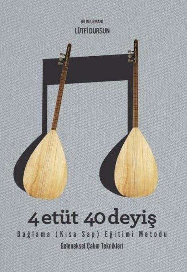 4 Etüt 40 Deyiş - Bağlama (Kısa Sap) Eğitimi Metodu - Zafer Ofset Yayınları - Image 1