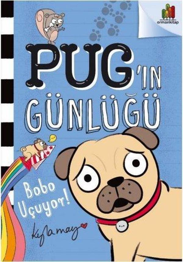 Pug'ın Günlüğü: Bobo Uçuyor - Orman Kitap - Image 1