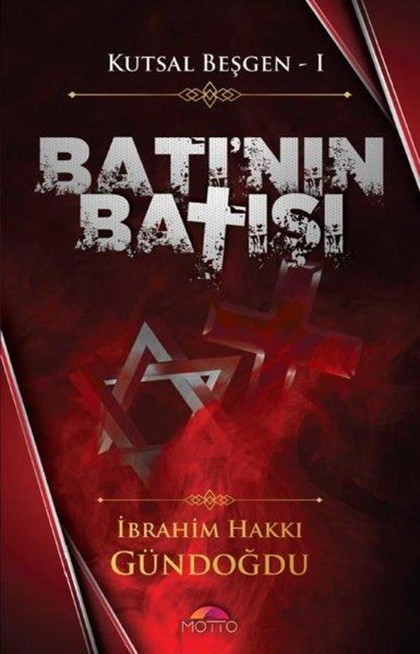 Kutsal Beşgen 1 - Batı'nın Batışı - Motto Yayınları - Image 1
