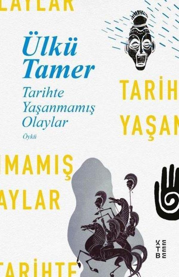Tarihte Yaşanmamış Olaylar - Ketebe - Image 1