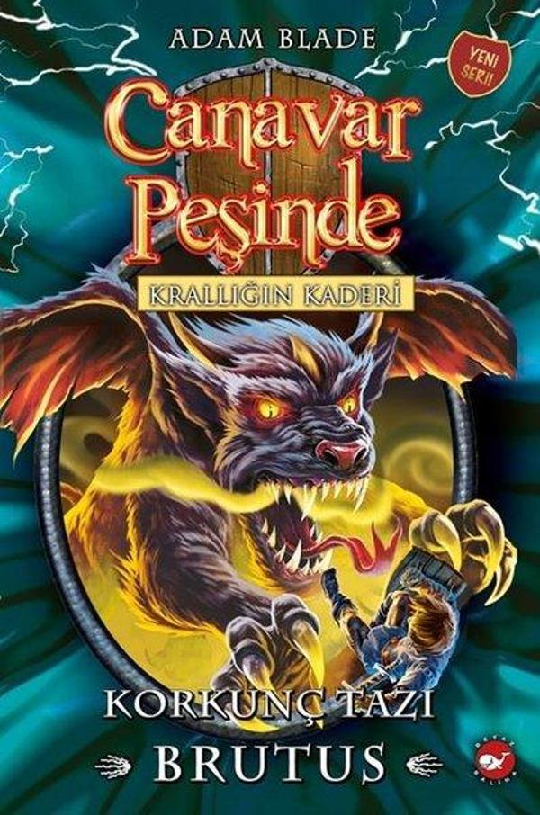Canavar Peşinde 63 - Krallığın Kaderi - Korkunç Tazı Brutus - Beyaz Balina Yayınları - Image 1