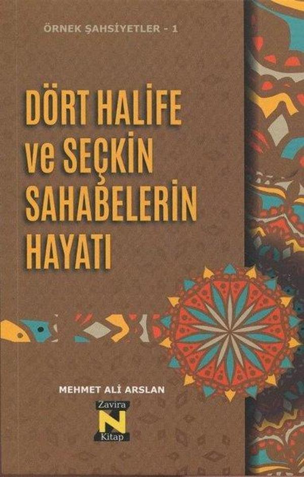 Dört Halife ve Seçkin Sahabelerin Hayatı - Zavira Kitap - Image 1