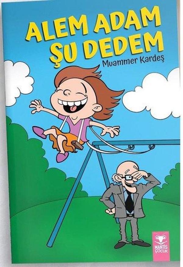 Alem Adam Şu Dedem - Mantis Kitap - Image 1