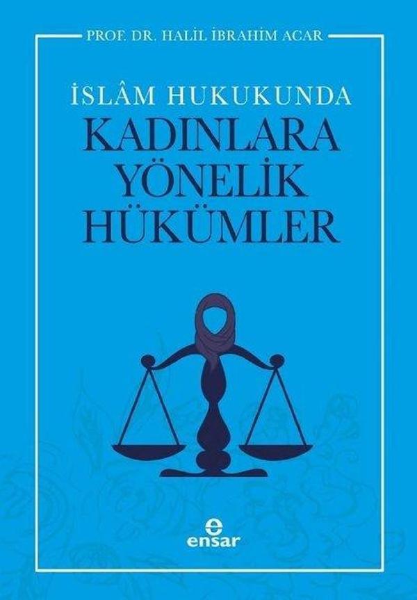 İslam Hukukunda Kadınlara Yönelik Hükümler - Ensar Neşriyat - Image 1