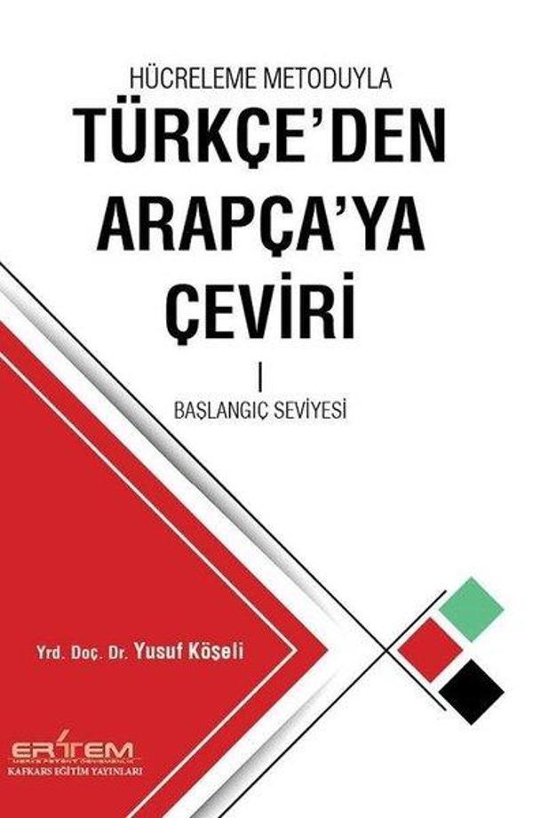 Hücreleme Metoduyla Türkçe'den Arapça'ya Çeviri 1 - Başlangıç Seviyesi - Ertem Kafkars Eğitim Yayınları - Image 1