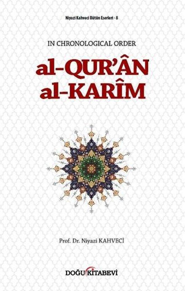 Al-Qur'an Al-Karim: Niyazi Kahveci Bütün Eserleri 8 - Doğu Kitabevi - Image 1