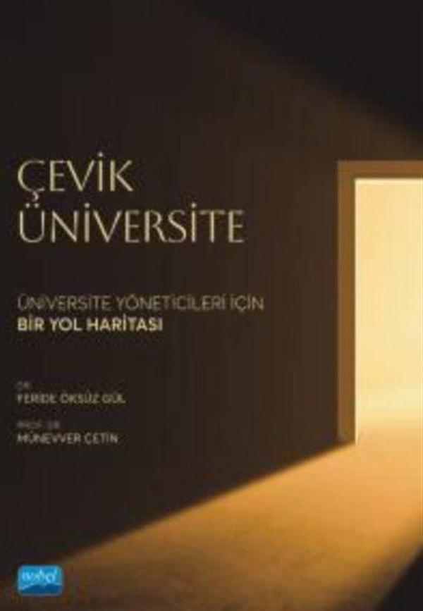 Çevik Üniversitesi / Üniversite Yöneticileri İçin Bir Yol Haritası - Nobel Akademik Yayıncılık - Image 1