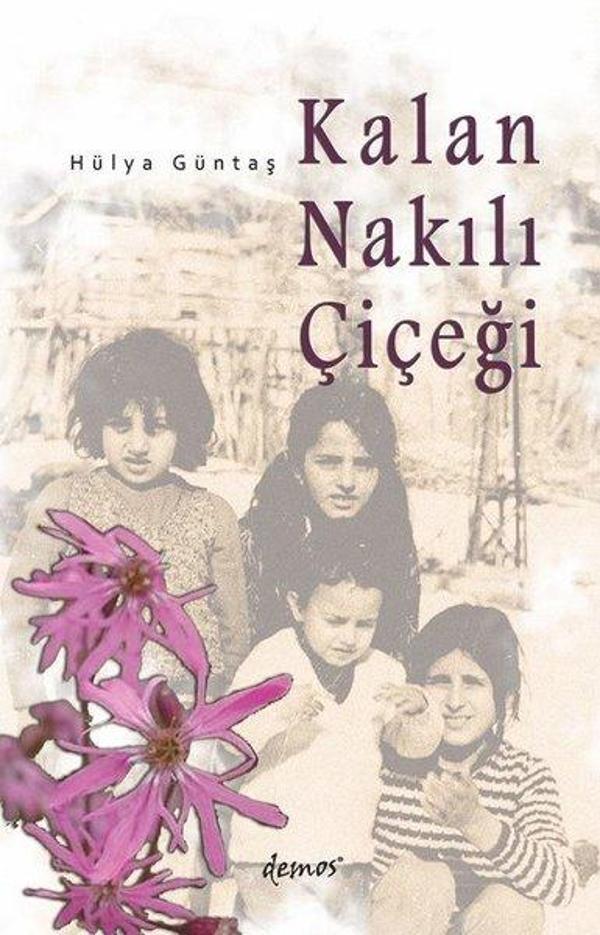 Kalan Nakılı Çiçeği - Demos Yayınları - Image 1