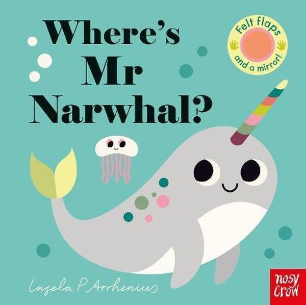 Where's Mr Narwhal? - NOSY CROW - Image 1