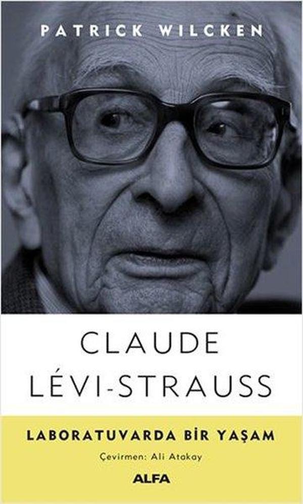 Claude Levi-Strauss: Labarutuvarda Bir Yaşam - Alfa Yayıncılık - Image 1