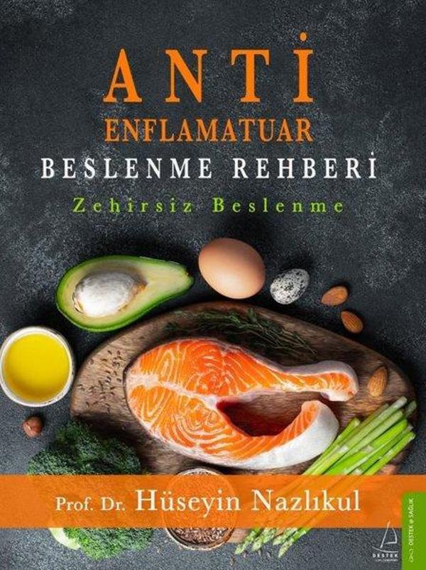Antienflamatuar Beslenme Rehberi - Zehirsiz Beslenme - Destek Yayınları - Image 1